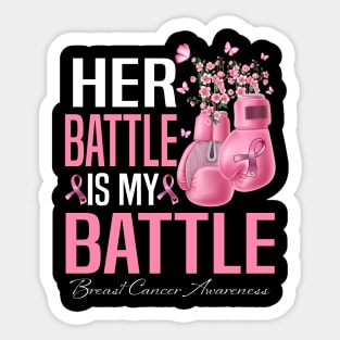 Her Battle Is My Battle Breast Cancer Awareness Boxing Gloves Sticker